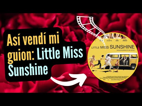 676. Así vendí mi guion: Little Miss Sunshine