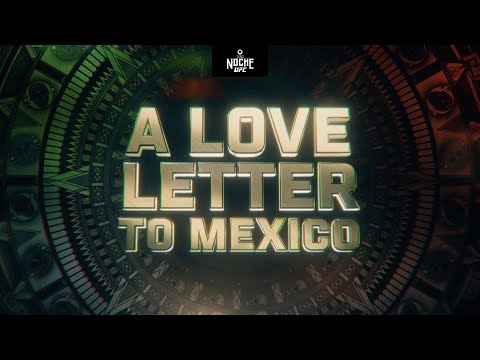 A Love Letter To Mexico | UFC 306