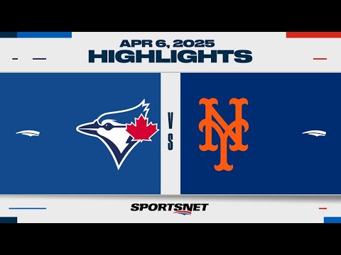 MLB Highlights | Blue Jays vs. Mets - April 6, 2025