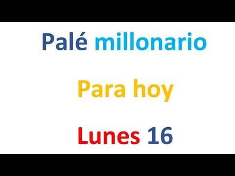 PALÉ MILLONARIO para hoy Lunes 16 de septiembre, El campeón de los números