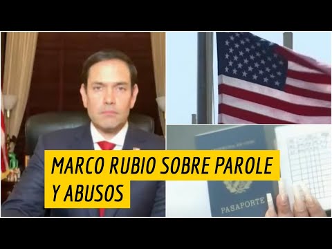 URGENTE: Marco Rubio critica abusos al programa de refugiados y que el Parole no es sostenible