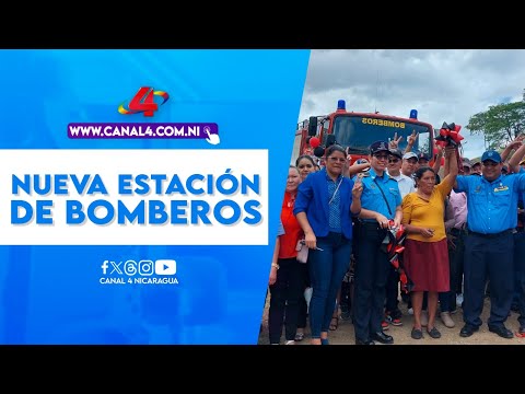 Gobierno Sandinista refuerza seguridad en El Tuma con nueva Estación de Bomberos