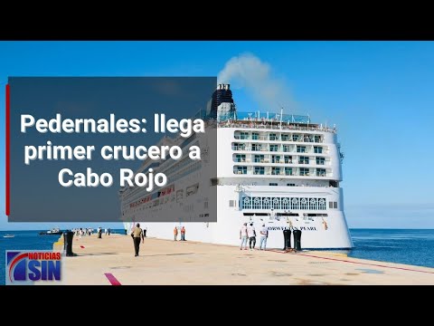 Pedernales: llega primer crucero a Cabo Rojo