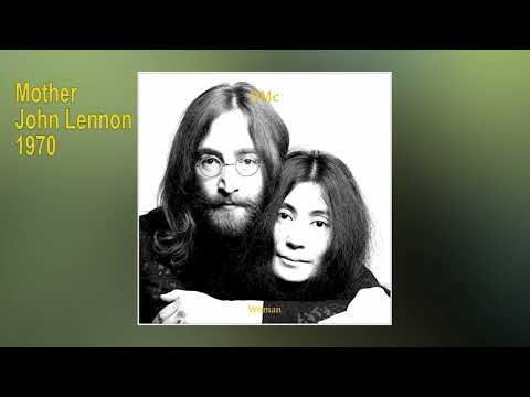 John Lennon   -   Mother   1970    LYRICS
