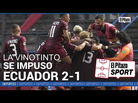 El Pitazo Sports | La Vinotinto se impuso ante Ecuador 2 goles por 1