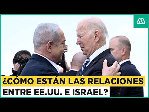 ¿Cómo está la relación entre EE.UU. e Israel? Experto analiza la petición de Biden a Netanyahu