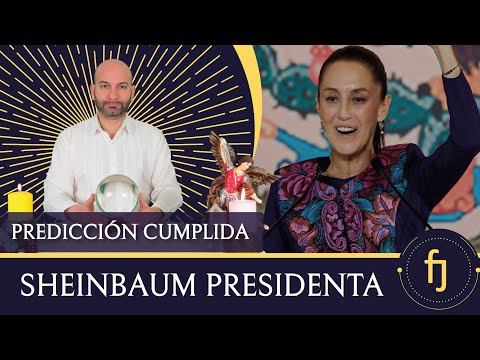 CLAUDIA SHEINBAUM PRESIDENTA DE MÉXICO | PREDICCIÓN CUMPLIDA | VIDENTE ESPAÑOL FERNANDO JAVIER COACH