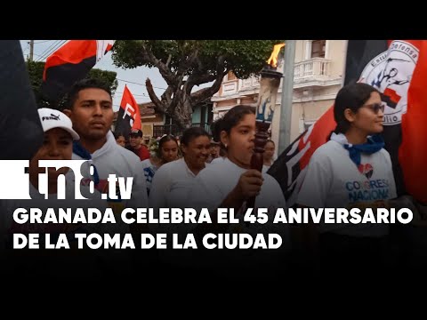 La toma de Granada: 45 años de valentía, heroísmo y dignidad - Nicaragua