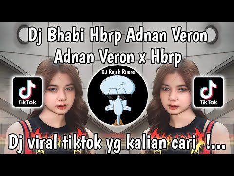 DJ BHABI HBRP ADNAN VERON EDIT | DJ ARIA X BHABHI (hbrp adnan veron edit)VIRAL TIKTOK TERBARU 2024