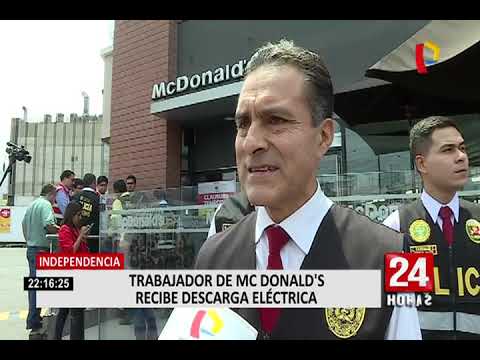 Independencia: clausuran local de Mcdonald's tras nuevo caso de trabajador electrocutado
