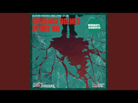 Kapitel 4 - Teil 86 - Sherlock Holmes stirbt nie