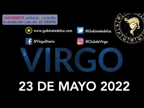 Horóscopo Diario - Virgo - 23 de Mayo de 2022.