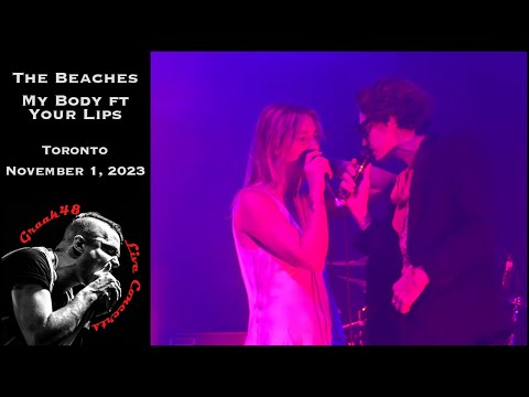 The Beaches - "My Body ft Your Lips" - Toronto - November 1, 2023
