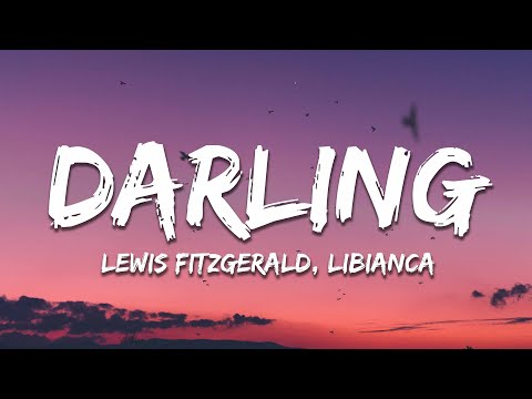 Lewis Fitzgerald & Libianca - Darling (Lyrics)