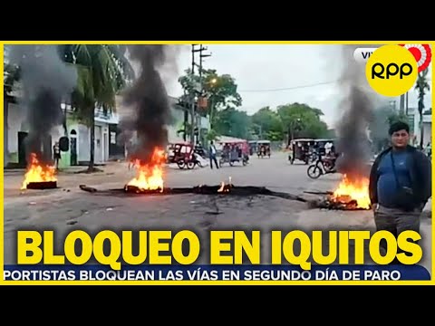 PARO DE TRANSPORTISTAS: bloqueo de vías en Iquitos en segundo día de protesta