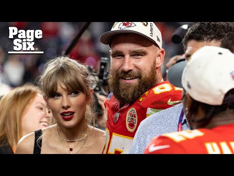 Travis Kelce became a ‘different man’ when he and Taylor Swift started dating: Chiefs coach