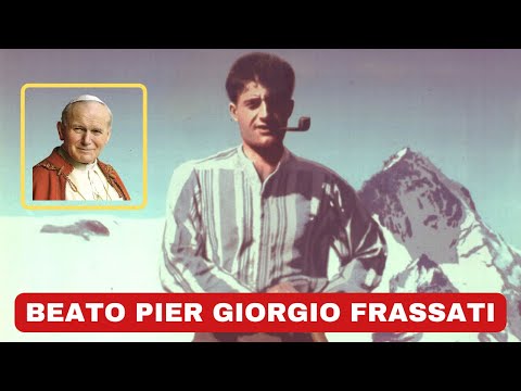 BEATO PIER GIORGIO FRASSATI el deportista que influyó en san Juan Pablo II