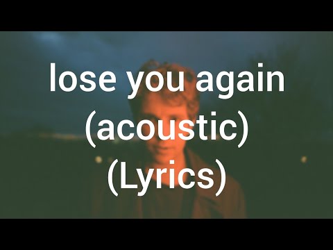 Tom Odell - lose you again: acoustic (Lyrics)