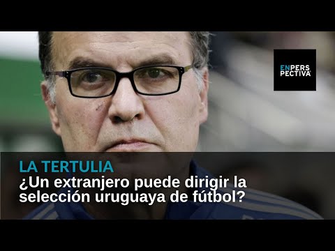 ¿Un extranjero puede dirigir la selección uruguaya de fútbol?