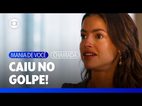 Luma cai em golpe de Mavi, mas o jogo vira o tempo todo! | Mania de Você | TV Globo