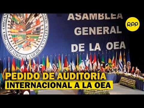 Sobre pedido de auditoria internacional a la OEA: Manuel Rodríguez Cuadros explica los escenarios
