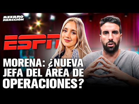 ¿MORENA BELTRÁN NUEVA JEFA DEL ÁREA DE OPERACIONES DE ESPN? // AZZARO REACCIÓN