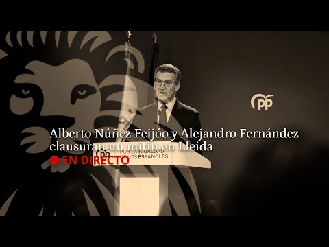 Alberto Núñez Feijóo y Alejandro Fernández clausuran un mitin en Lleida