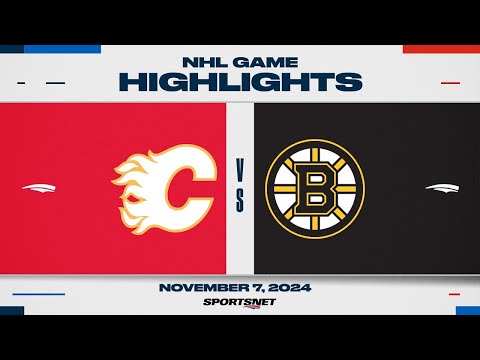 NHL Highlights | Flames vs. Bruins - November 7, 2024