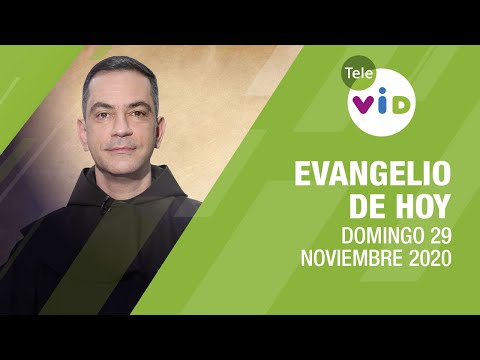 El evangelio de hoy Domingo 29 de Noviembre de 2020, Lectio Divina ? - Tele VID