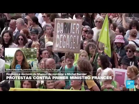 Informe desde París: protestas masivas en contra de elección de Barnier como primer ministro