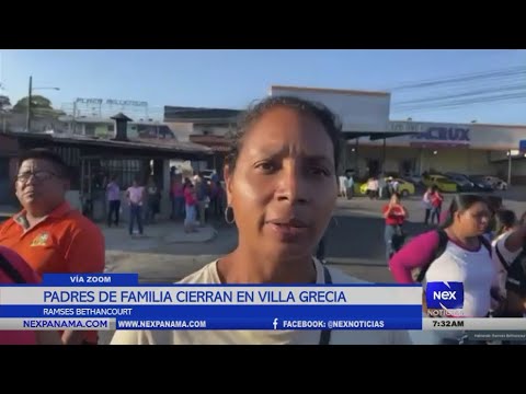 Padres de familia cierran en Villa Grecia, Panama? Norte