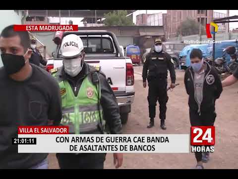 Cae banda de asaltantes de bancos con armamento de guerra en Villa El Salvador.