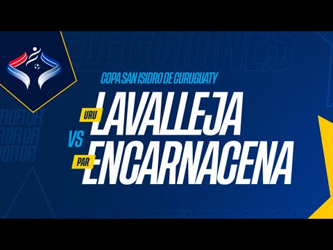 Copa San Isidro Curuguaty - Lavalleja (URU) 2:1 Encarnacena (PAR) - Final IDA - Highlights