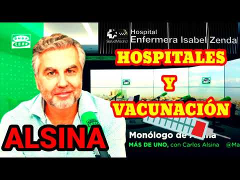 CARLOS ALSINA: LOS PROS Y CONTRAS. LOS HOSPITALES Y LA VACUNACIÓN (25/01/21)