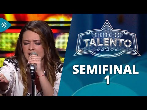 Tierra de talento | Semifinal 1