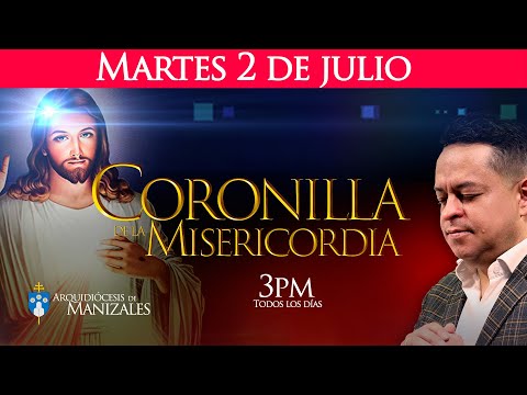 Coronilla de la Divina Misericordia martes 2 de julio y Santa Misa de hoy. Juan Camilo Suárez.