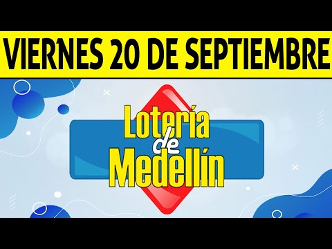 Resultados Lotería de MEDELLÍN del Viernes 20 de Septiembre de 2024  PREMIO MAYOR