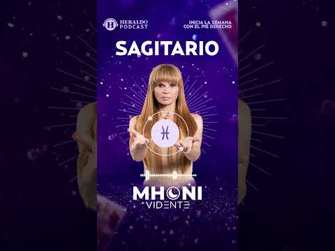 Sagitario del 23 al 29 de septiembre | Horóscopos con Mhoni Vidente