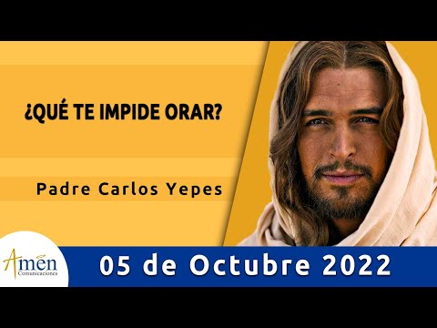 Evangelio De Hoy Miércoles 5 Octubre 2022 l Padre Carlos Yepes l Biblia l Lucas 11,1-4