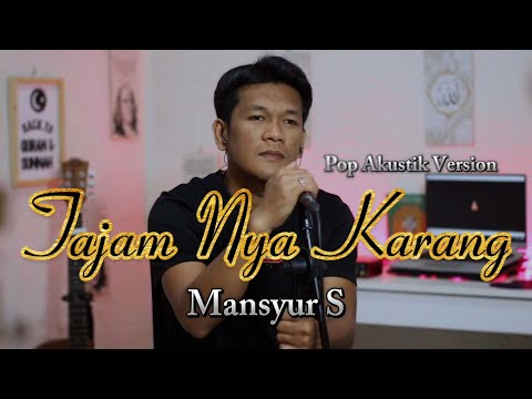 TAJAM NYA KARANG _ MANSYUR S | Cover Pop version By Zanca