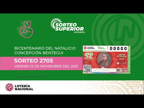 Sorteo  Superior No. 2705 Bicentenario Natalicio Concepción Béistegui