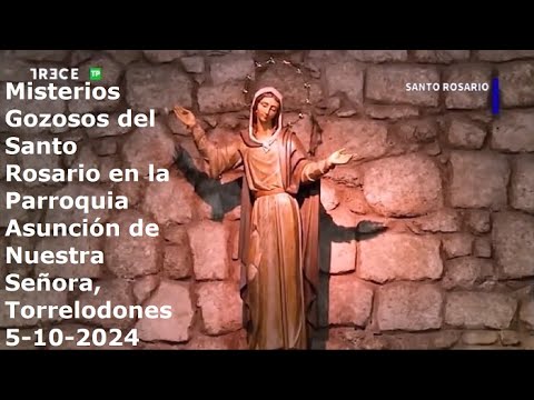 Misterios Gozosos del Santo Rosario en Parroquia Asunción de Nuestra Señora, Torrelodones, 5-10-2024