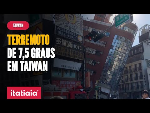 TERREMOTO DE 7,5 GRAUS NA ESCALA RICHTER É REGISTRADO EM TAIWAN. JAPÃO EMITE ALERTA DE TSUNAMIS