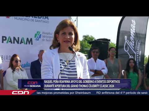 Raquel Peña reafirma apoyo del gobierno a eventos deportivos en apertura del Grand Thomas Celeb 2024