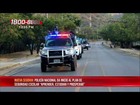 Policía Nacional inicia Plan de Seguridad Escolar en Nueva Segovia - Nicaragua