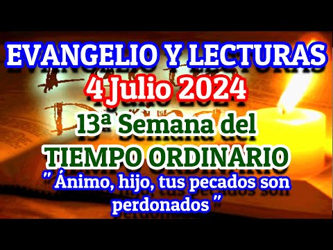 Evangelio de hoy Jueves 4 de Julio 2024 | Lecturas de hoy