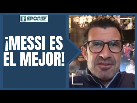 Las RAZONES de Luis Figo por las cuales Lionel Messi sigue siendo EL MEJOR del MUNDO