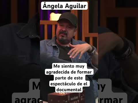 Angela Aguilar a pesar de ser parte del documental de la vida de Los Aguilar siente que no es ella