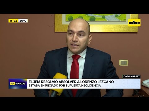 Caso Marset: JEM absuelve al fiscal Lorenzo Lezcano