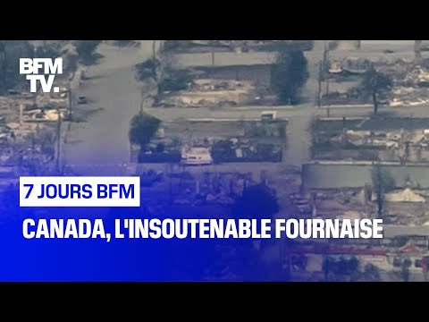 Canada, l'insoutenable fournaise